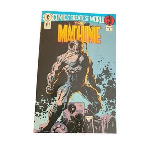 Comics' Greatest World: The Machine #Week 2 (Dark Horse Comics August 1993)